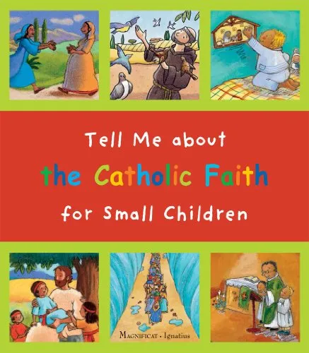 Tell Me About The Cath Faith / Small Children